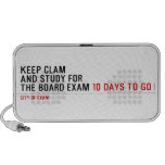 keep clam  and study for  the board exam  Doodle Speakers