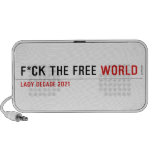 F*CK THE FREE  Doodle Speakers