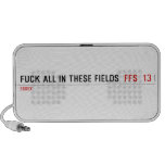 Fuck all in these Fields   Doodle Speakers
