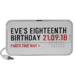 Eve’s Eighteenth  Birthday  Doodle Speakers