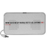 MOM SAYS NO DP WARNA RISTEY AA JAYENGE  Doodle Speakers