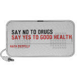  Say no to drugs   Doodle Speakers