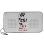 jesus love heaven larone yes   Doodle Speakers