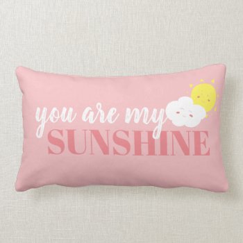 Doodle You Are My Sunshine Pillow Pink by JanelleWourmsDesign at Zazzle