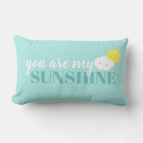 Doodle You Are My Sunshine Pillow Turquoise