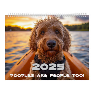 Doodles Are People Too Calendar