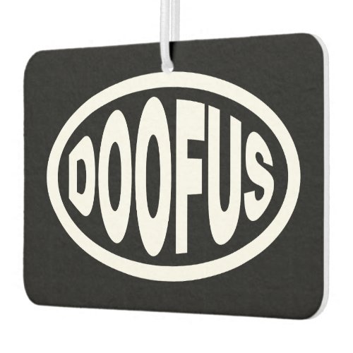 DOOFUS AIR FRESHENER