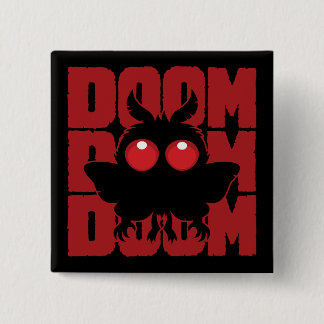 DOOM DOOM DOOM Kawaii Mothman Cryptid Button