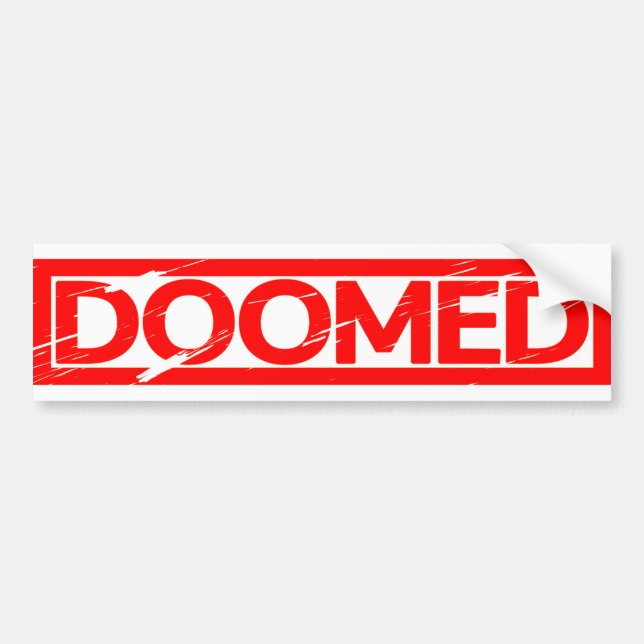 Doomed Stamp Bumper Sticker (Front)