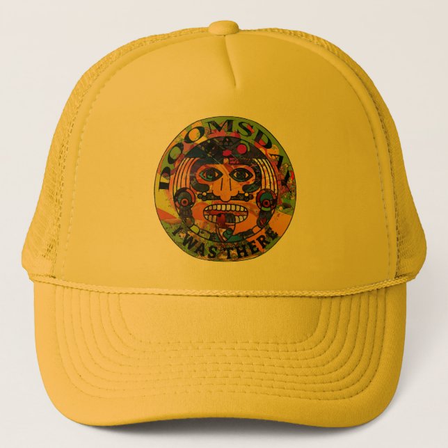 Doomsday - I was there | Maya Prophecy Trucker Hat (Front)