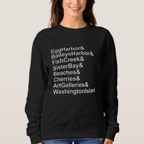 Door County Wisconsin Ampersand List Sweatshirt