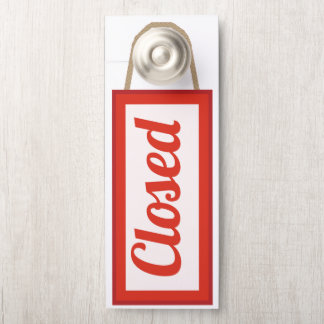 Door Hanger: Open/Closed tag sign speaks for you!