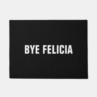 Door Mat - BYE FELICIA