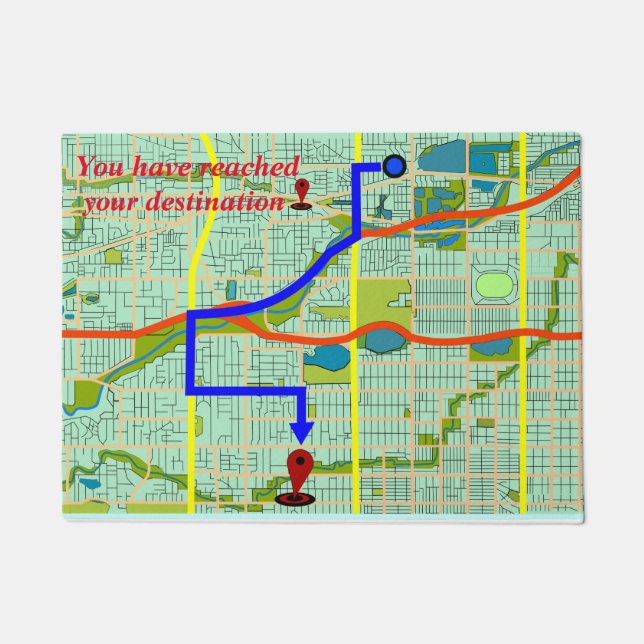 Door Mat You Have Reached Your Destination! (Front)