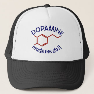 Dopamine Made Me Do It! Funny ADHD impulsive Trucker Hat
