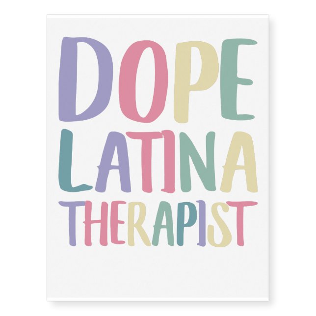 Dope Latina Therapist, Therapy Temporary Tattoos (Front)