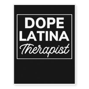 Dope Latina Therapist, Therapy Temporary Tattoos