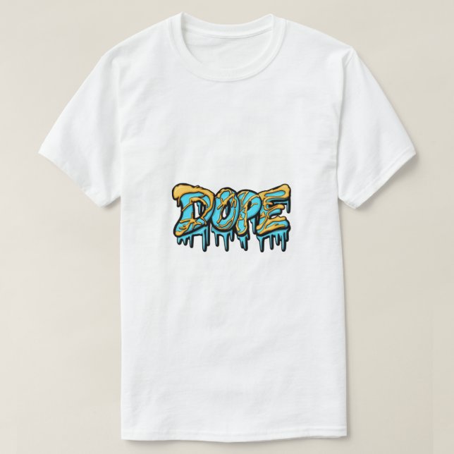 Dope T-Shirt (Design Front)