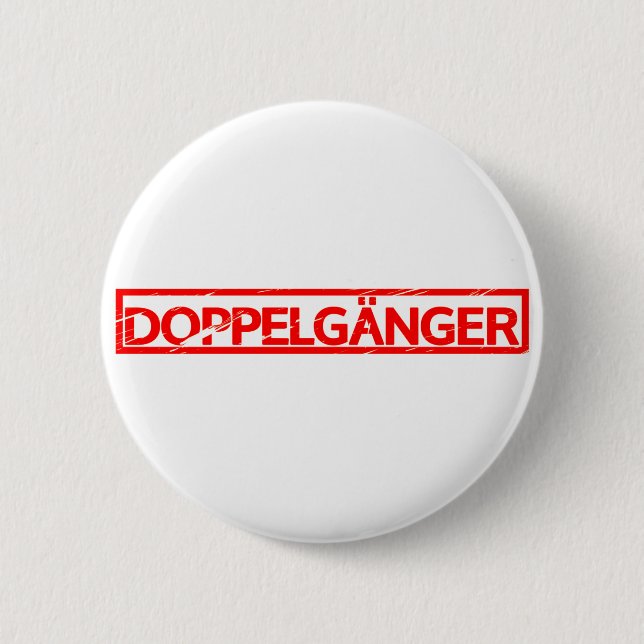 Doppelgänger Stamp Button (Front)