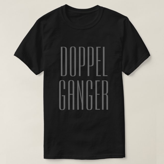Doppelganger T-Shirt (Design Front)