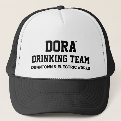 DORA Drinking Team Trucker Hat Customize It