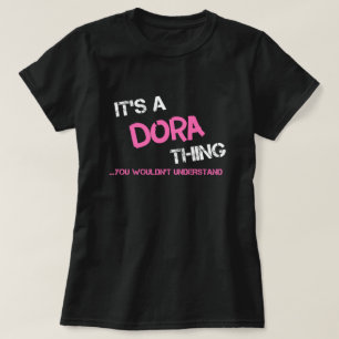 Dora thing you wouldn't understand T-Shirt
