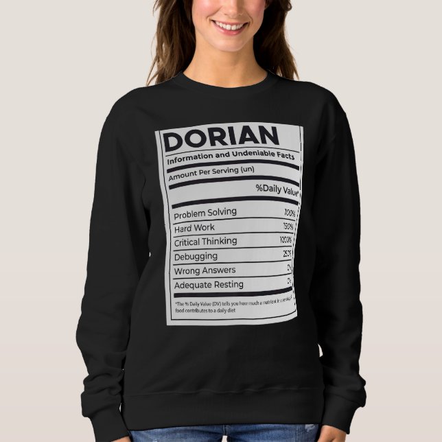 Dorian Nutrition Information Problem Solving Hard  Sweatshirt (Front)