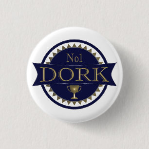 Dork Award Round Badge Pinback Button