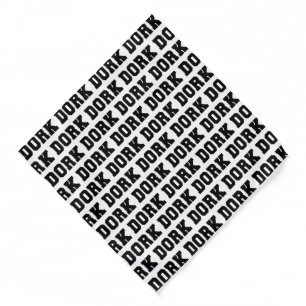 DORK BANDANA