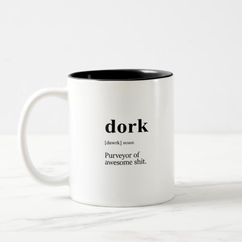 Dork definition Two_Tone coffee mug