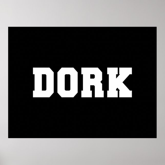 DORK POSTER (Front)