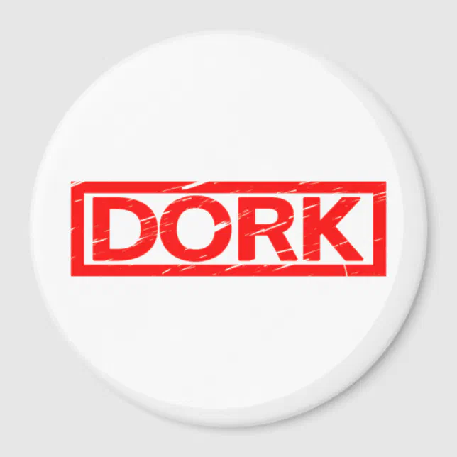 Dork Stamp Magnet Zazzle