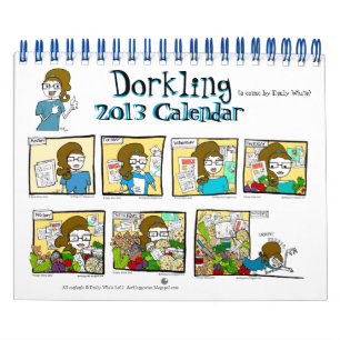 Dorkling 2013 Monthly Wall Calendar humor comic