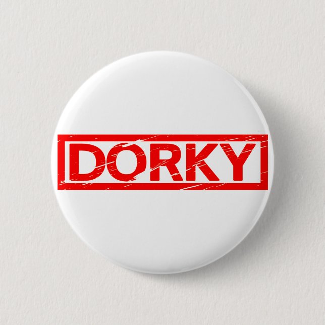 Dorky Stamp Button (Front)