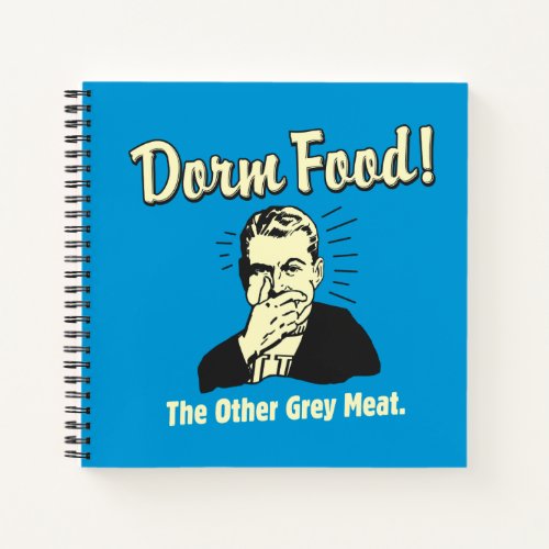 Dorm Food Other Grey Meat Notebook