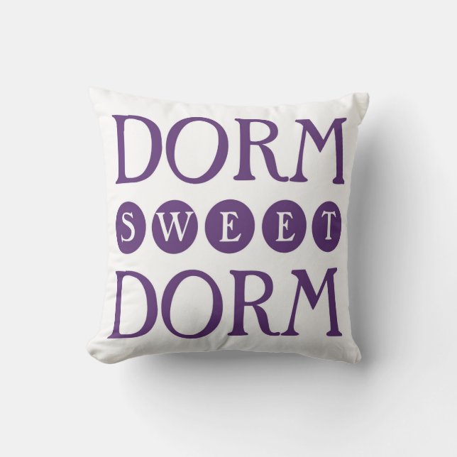 Dorm Room Decor Pillow Dorm Sweet Dorm (Front)