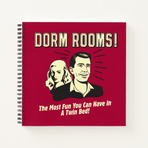 Dorm Room Most Fun Twin Bed Notebook