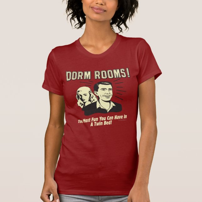 Dorm Room: Most Fun Twin Bed T-Shirt (Front)