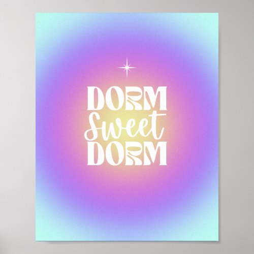 Dorm Sweet Dorm Blue  Purple Gradient Aura Poster