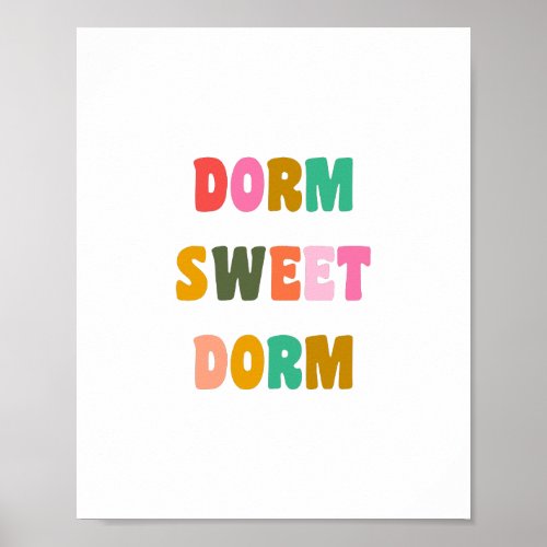 Dorm Sweet Dorm Colorful Lettering Poster