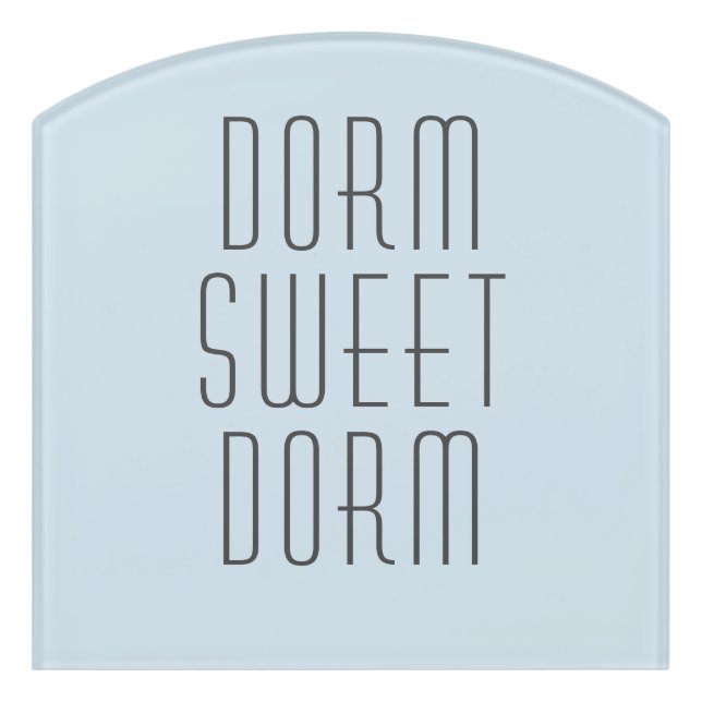 Dorm Sweet Dorm Door Sign (Contour Front)