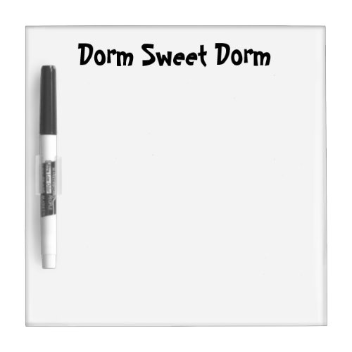 Dorm Sweet Dorm Dry Erase Board
