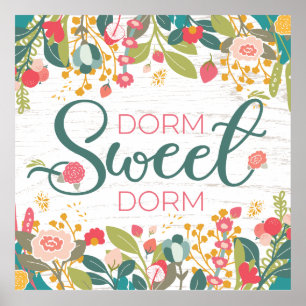 Dorm Sweet Dorm Floral Square Poster