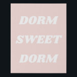 Dorm Sweet Dorm in Blush Faux Canvas Print<br><div class="desc">Add some fun color and style to your dorm room with this modern minimalist dorm sweet dorm design.</div>