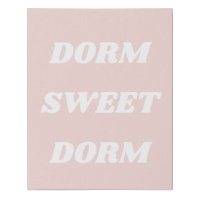 Dorm Sweet Dorm in Blush