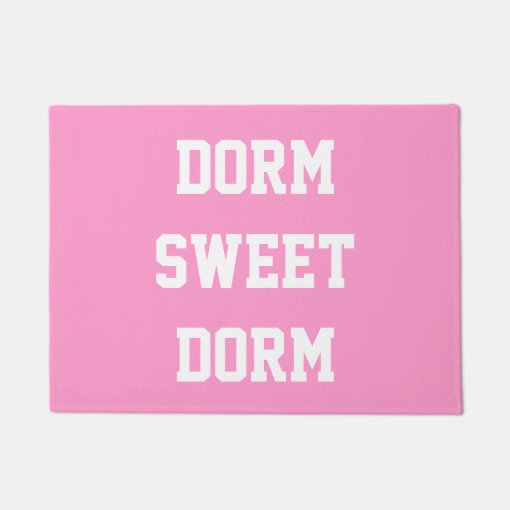 Dorm Sweet Dorm Original Girly Doormat Zazzle