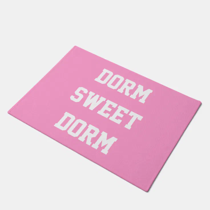 Dorm Sweet Dorm Original Girly Doormat Zazzle