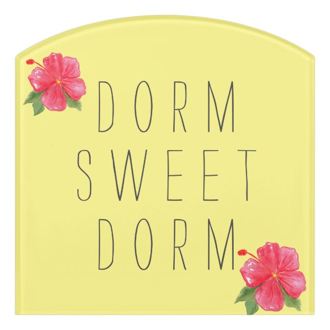 Dorm Sweet Dorm Pink Flower Door Sign (Contour Front)