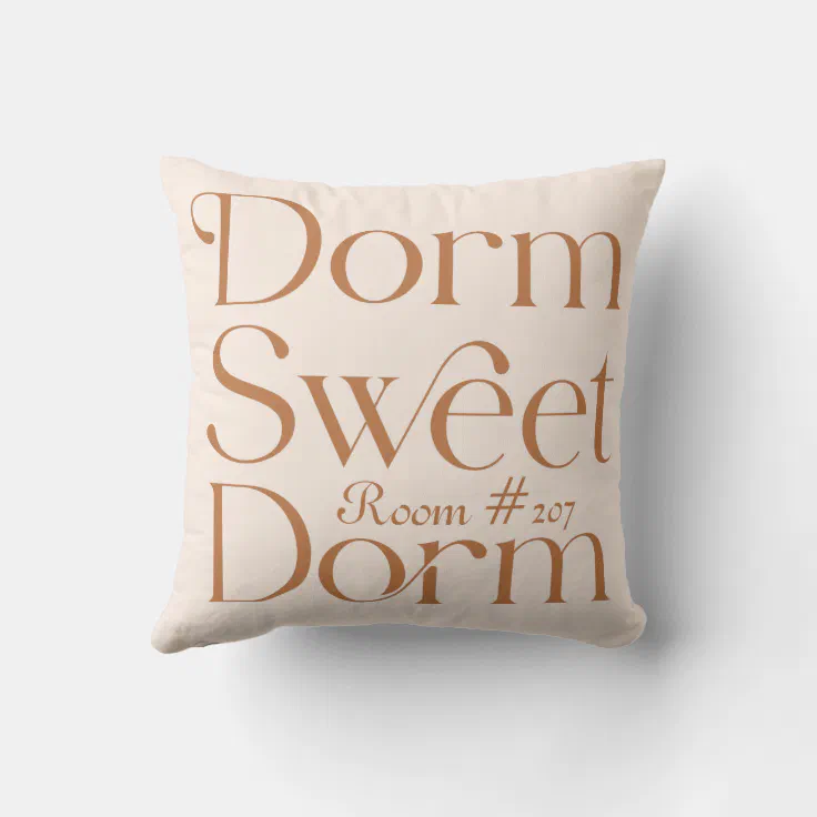 Dorm Sweet Dorm Room Number Throw Pillow