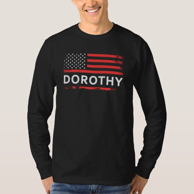 DOROTHY AMERICAN FLAG FOR DOROTHY  1 T-Shirt (Front)